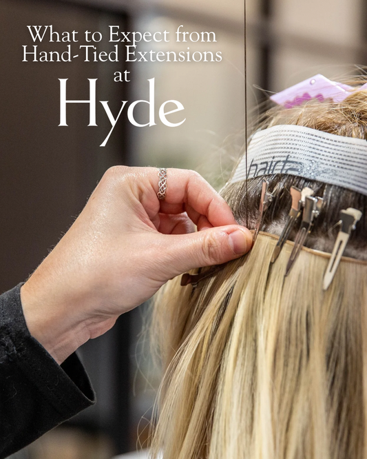 What to Expect From Hand-Tied Extensions at Hyde