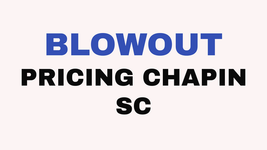 Blowout pricing guide at Hyde Salon, Chapin SC.