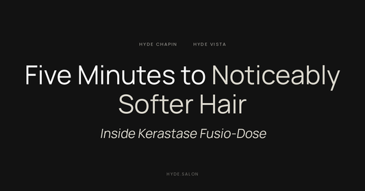 Five minutes to noticeably softer hair with Kerastase Fusio-Dose at Hyde Salon in Chapin and Columbia SC