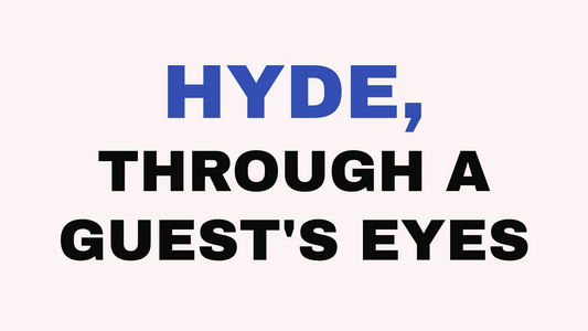 Hyde, through a guest's eyes, from Hyde Salon in Chapin and Columbia SC