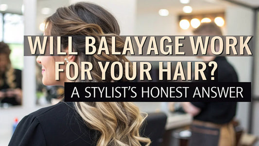 how to know if balayage will work for my hair